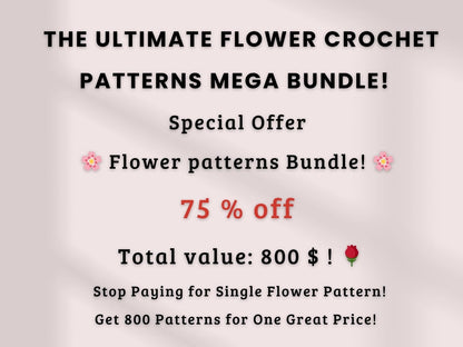 800 Flower Crochet Pattern Bundle